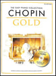 The Easy Piano Collection : Chopin Gold piano sheet music cover